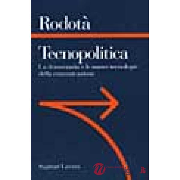 Tecnopolitica. Le democrazie e le nuove tecnologie della comunicazione