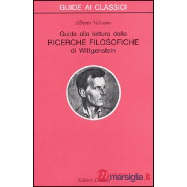 Guida alla lettura delle «Ricerche filosofiche» di Wittgenstein
