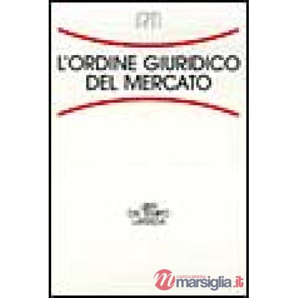 Ordine giuridico del mercato (L')