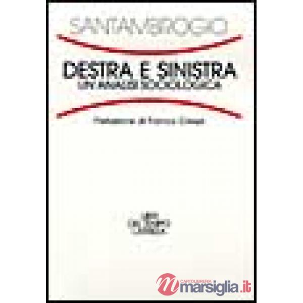 Destra e Sinistra. Un'analisi sociologica