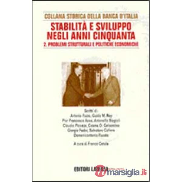 Ricerche per la storia della Banca d'Italia. Vol. 7/2: Stabilità e sviluppo negl