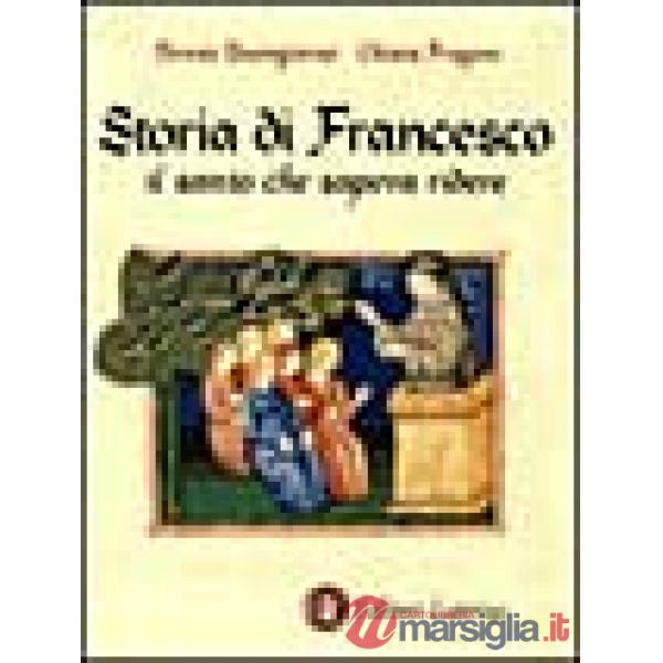 Storia di Francesco il santo che sapeva ridere