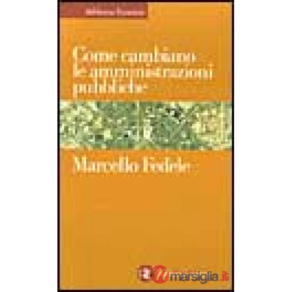 Come cambiano le amministrazioni pubbliche