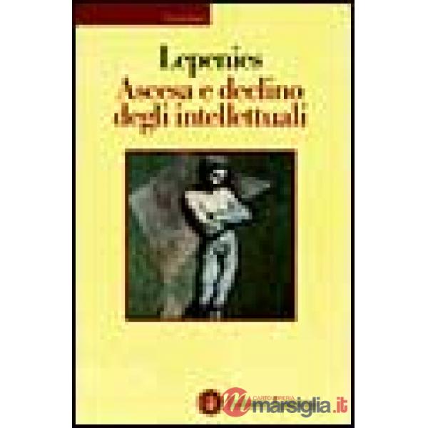 Ascesa e declino degli intellettuali in Europa