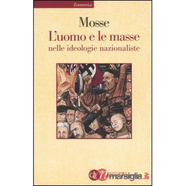 Uomo e le masse nelle ideologie nazionaliste (L')