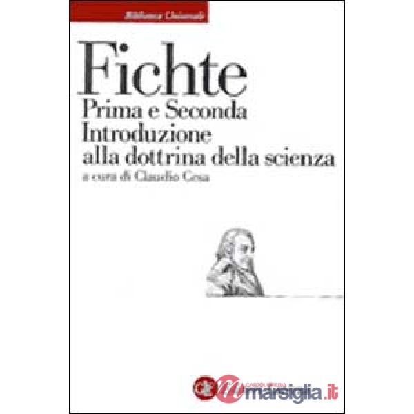 Prima e seconda introduzione alla Dottrina della scienza