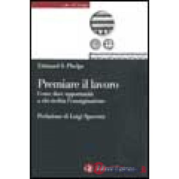 Premiare il lavoro