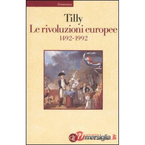 Rivoluzioni europee (1492-1992) (Le)