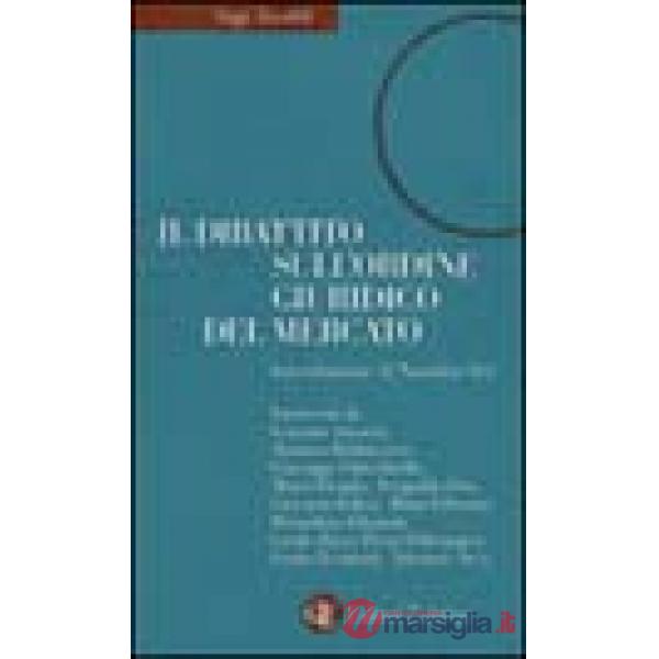 Dibattito sull'ordine giuridico del mercato (Il)
