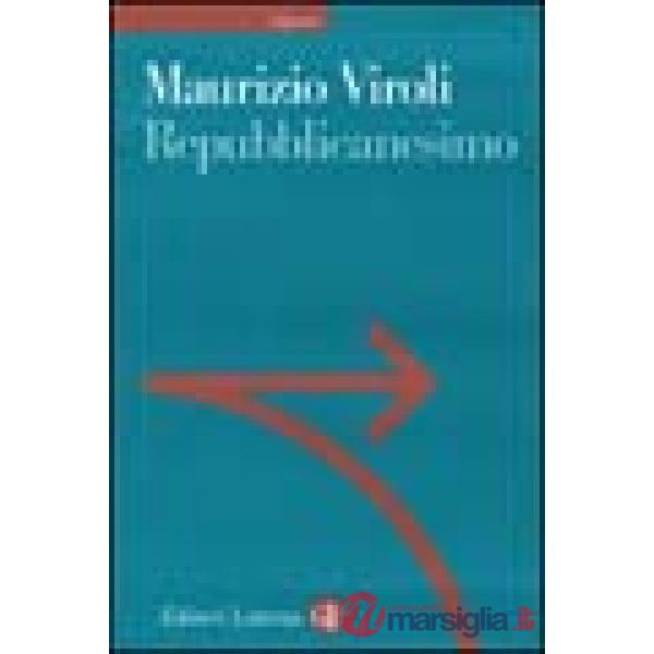 Repubblicanesimo. Una nuova utopia della libertà