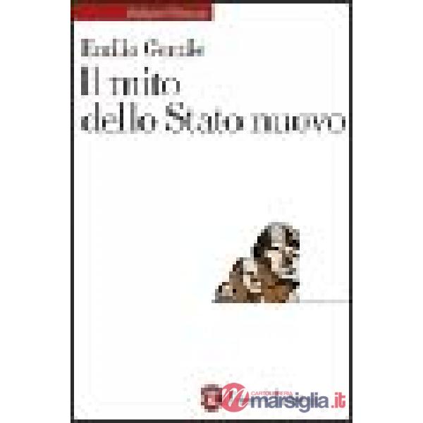 Mito dello Stato nuovo dall'antigiolittismo al fascismo (Il)