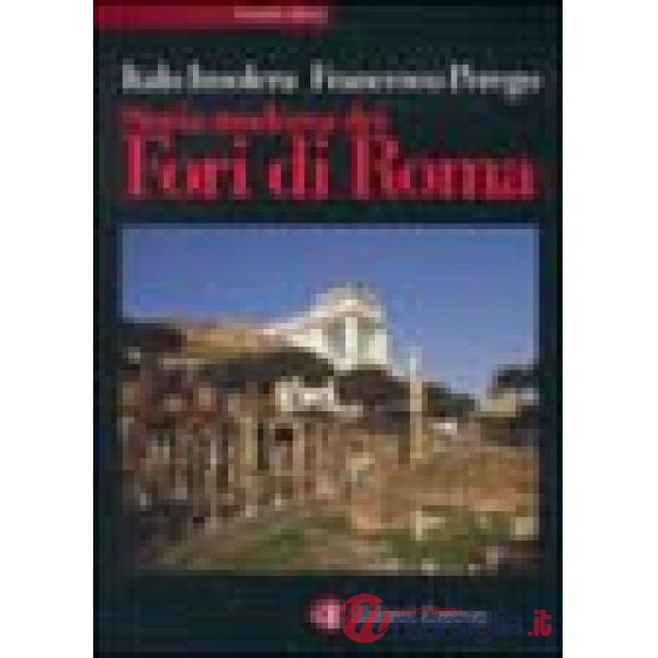 Storia moderna dei Fori di Roma