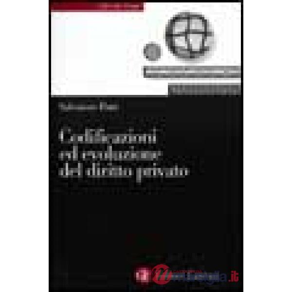 Codificazioni ed evoluzione del diritto privato