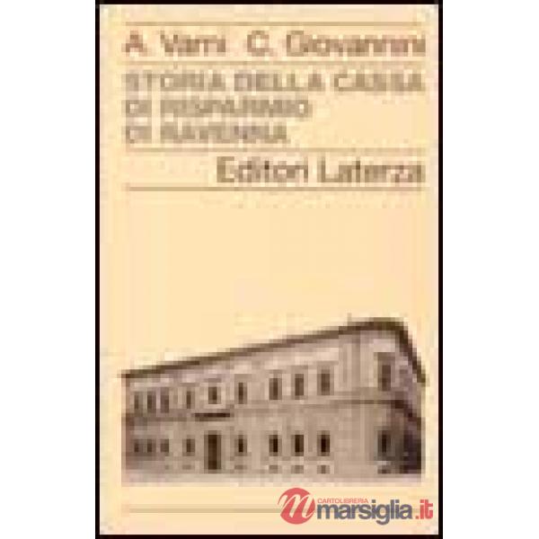 Storia della Cassa di Risparmio di Ravenna