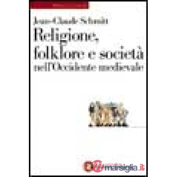 Religione, folklore e società nell'Occidente medievale