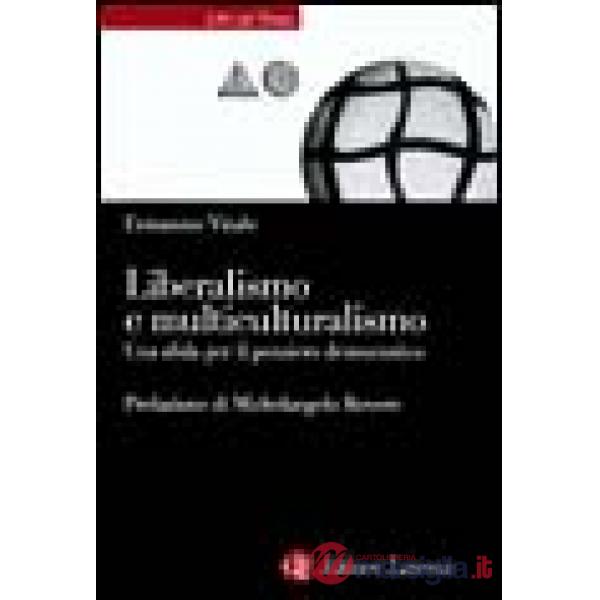 Liberalismo e multiculturalismo. Una sfida per il pensiero democratico
