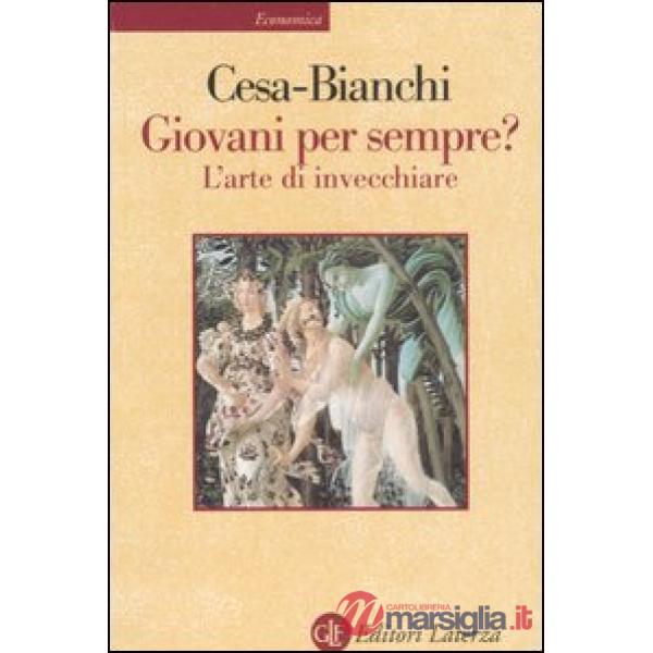 Giovani per sempre? L'arte di invecchiare