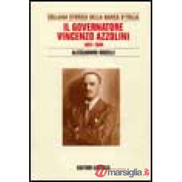 Governatore Vincenzo Azzolini. 1931-1944 (Il)