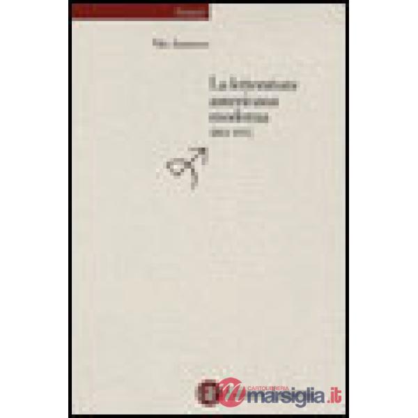 Letteratura americana moderna 1861-1915 (La)