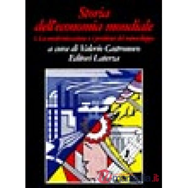 Storia dell'economia mondiale. Vol. 5: La modernizzazione e i problemi del sottosviluppo dal secondo dopoguerra agli anni Ottant