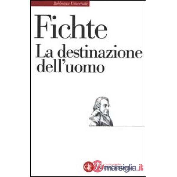 Destinazione dell'uomo (La)