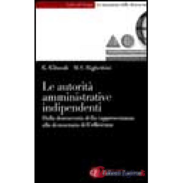 Autorità amministrative indipendenti. Dalla democrazia della rappresentanza alla
