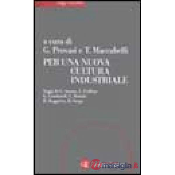 Per una nuova cultura industriale