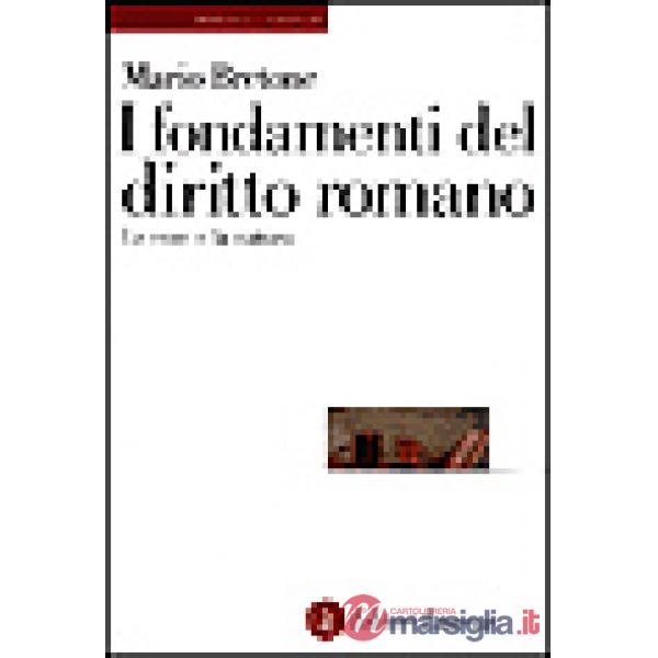 Fondamenti del diritto romano. Le cose e la natura (I)