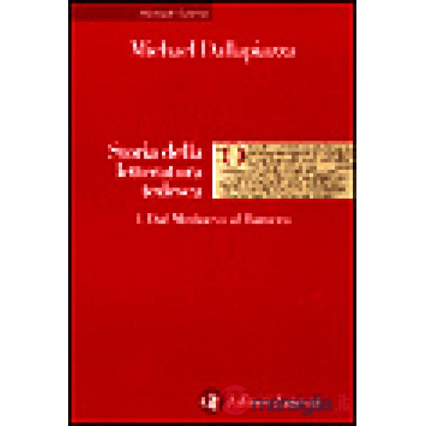 Storia della letteratura tedesca. Vol. 1: Dal Medioevo al barocco