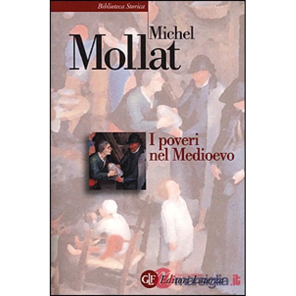 Poveri nel Medioevo (I)