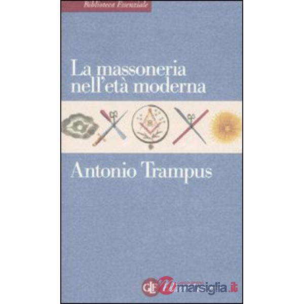 Massoneria nell'età moderna (La)