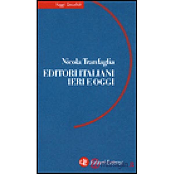 Editori italiani ieri e oggi
