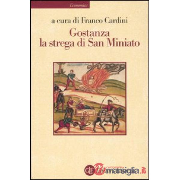 Gostanza, la strega di San Miniato