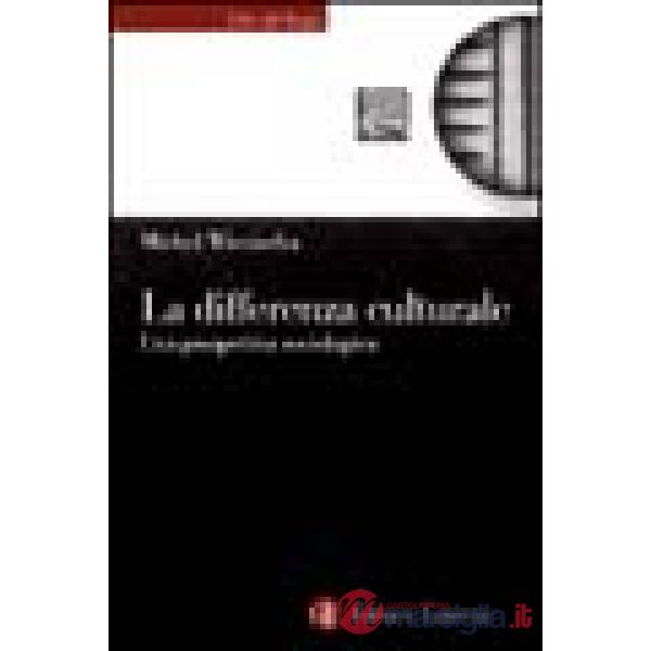 Differenza culturale. Una prospettiva sociologica (La)