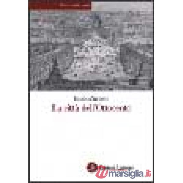 Città dell'Ottocento (La)