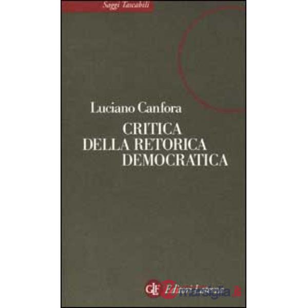 Critica della retorica democratica