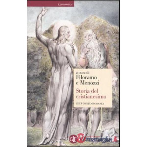 Storia del cristianesimo. Vol. 4: L'età contemporanea