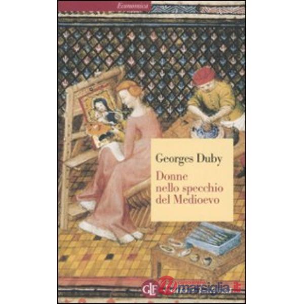 Donne nello specchio del Medioevo