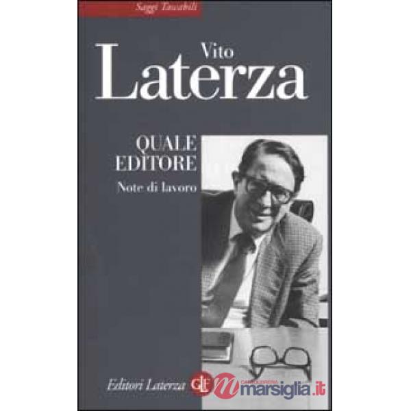 Quale editore. Note di lavoro