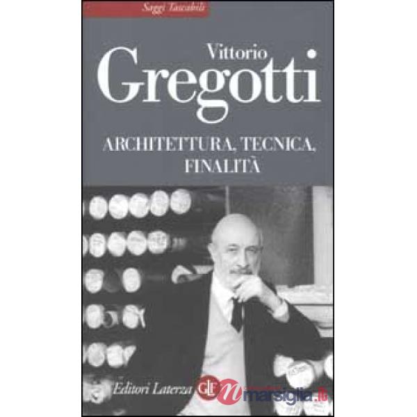 Architettura, tecnica, finalità