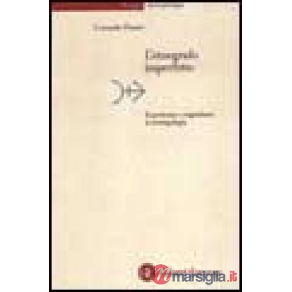 Etnografo imperfetto. Esperienza e cognizione in antropologia (L')