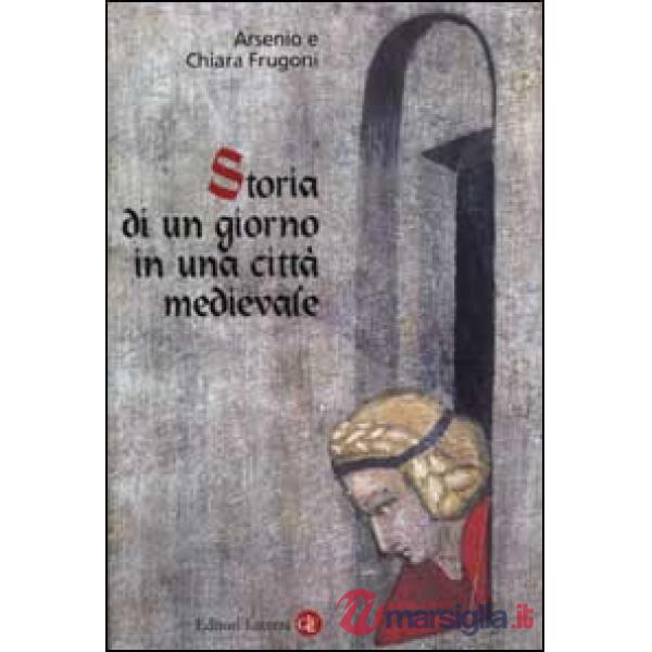 Storia di un giorno in una città medievale
