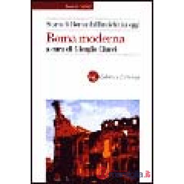 Storia di Roma dall'antichità a oggi. Roma moderna