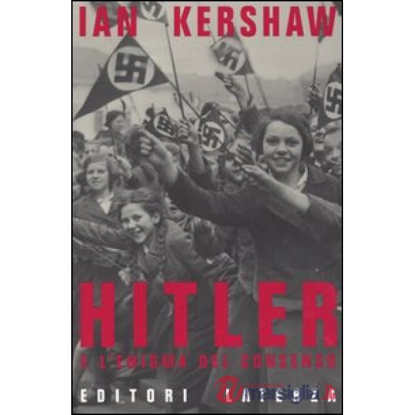 Hitler e l'enigma del consenso