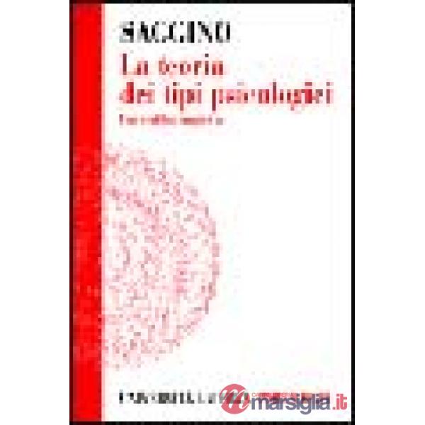 Teoria dei tipi psicologici. Una verifica empirica (La)