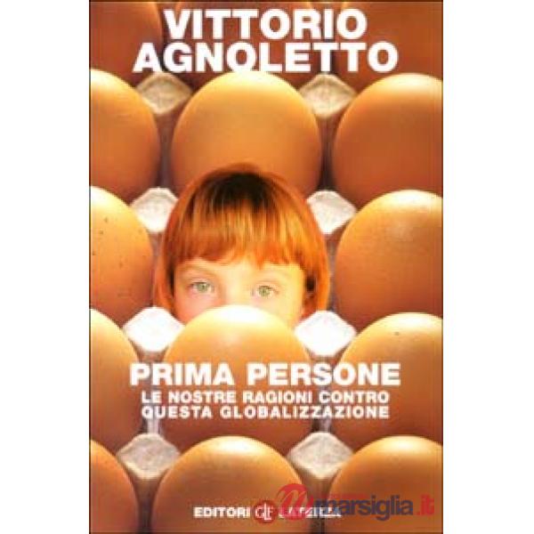 Prima persone. Le nostre ragioni contro questa globalizzazione