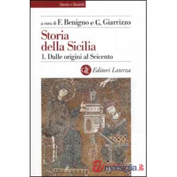 Storia della Sicilia. Vol. 1: Dalle origini al Seicento