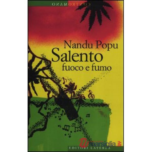Salento fuoco e fumo