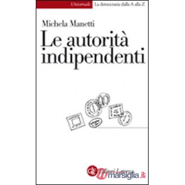 Autorità indipendenti (Le)