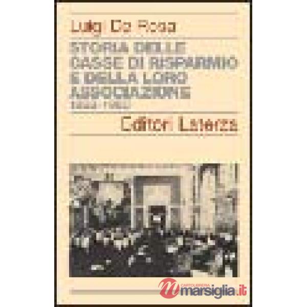 Storia delle Casse di Risparmio e della loro associazione 1822-1950